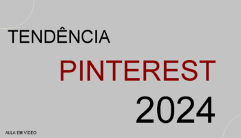Tendências Pinterest 2024!